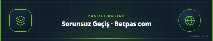 Sorunsuz Geçiş · Betpas com | pasizle.online Sorunsuz Geçiş · Betpas com - pasizle.online