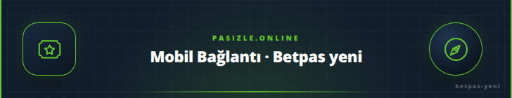 Mobil Bağlantı · Betpas yeni | pasizle.online Mobil Bağlantı · Betpas yeni - pasizle.online