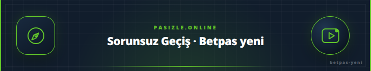 Sorunsuz Geçiş · Betpas yeni | pasizle.online Sorunsuz Geçiş · Betpas yeni - pasizle.online